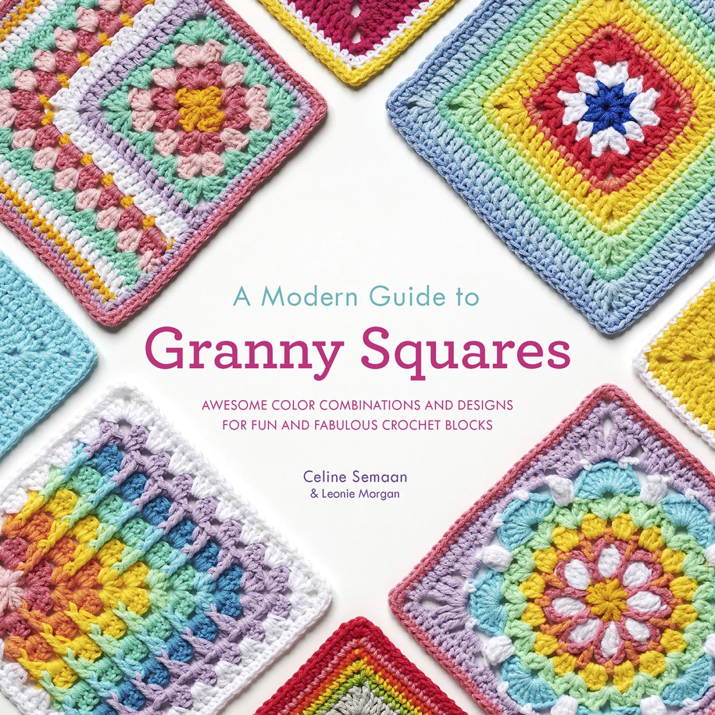 A Modern Guide to GrannySquares