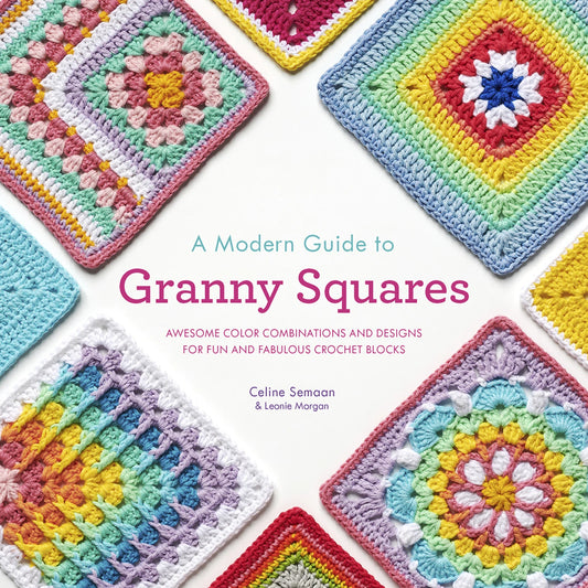 A Modern Guide to GrannySquares